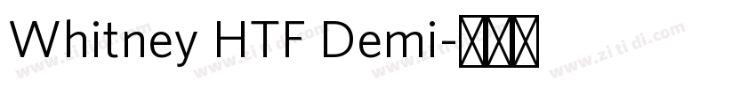 Whitney HTF Demi字体转换